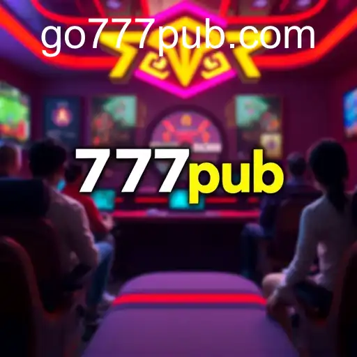 The Rise of 777Pub: A Digital Oasis for Gamers